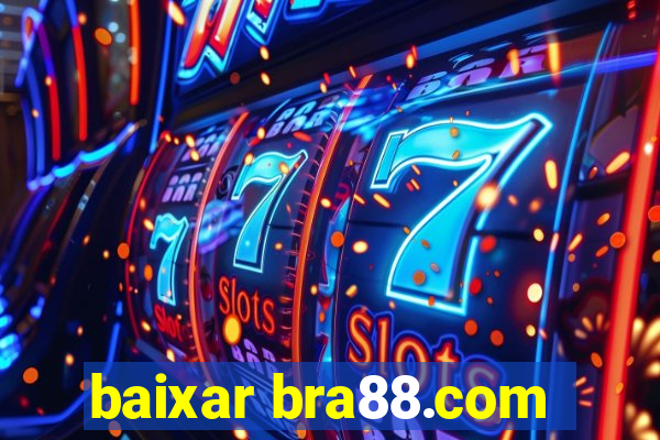 baixar bra88.com